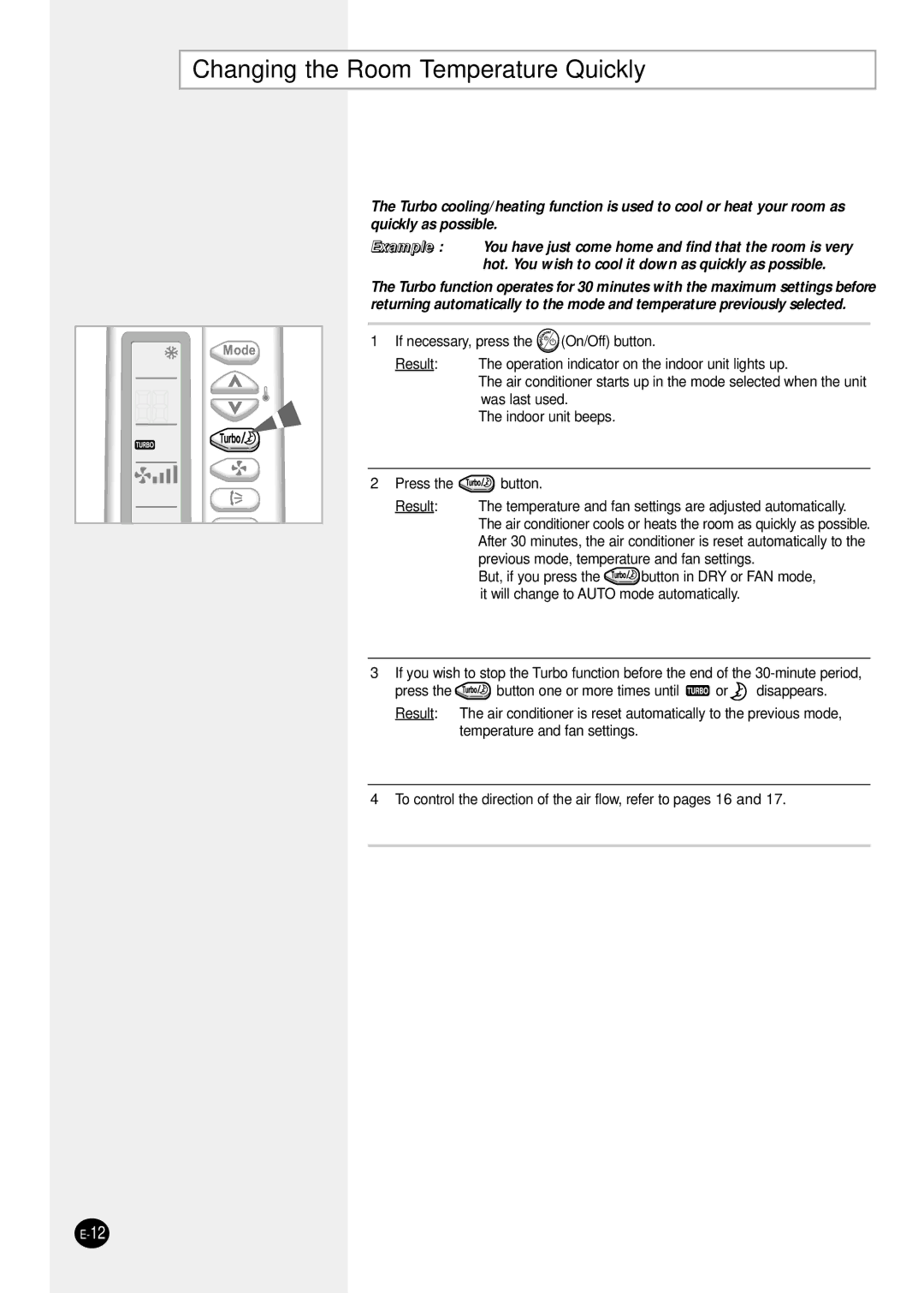 Samsung SH12ZSG/SER manual Changing the Room Temperature Quickly 