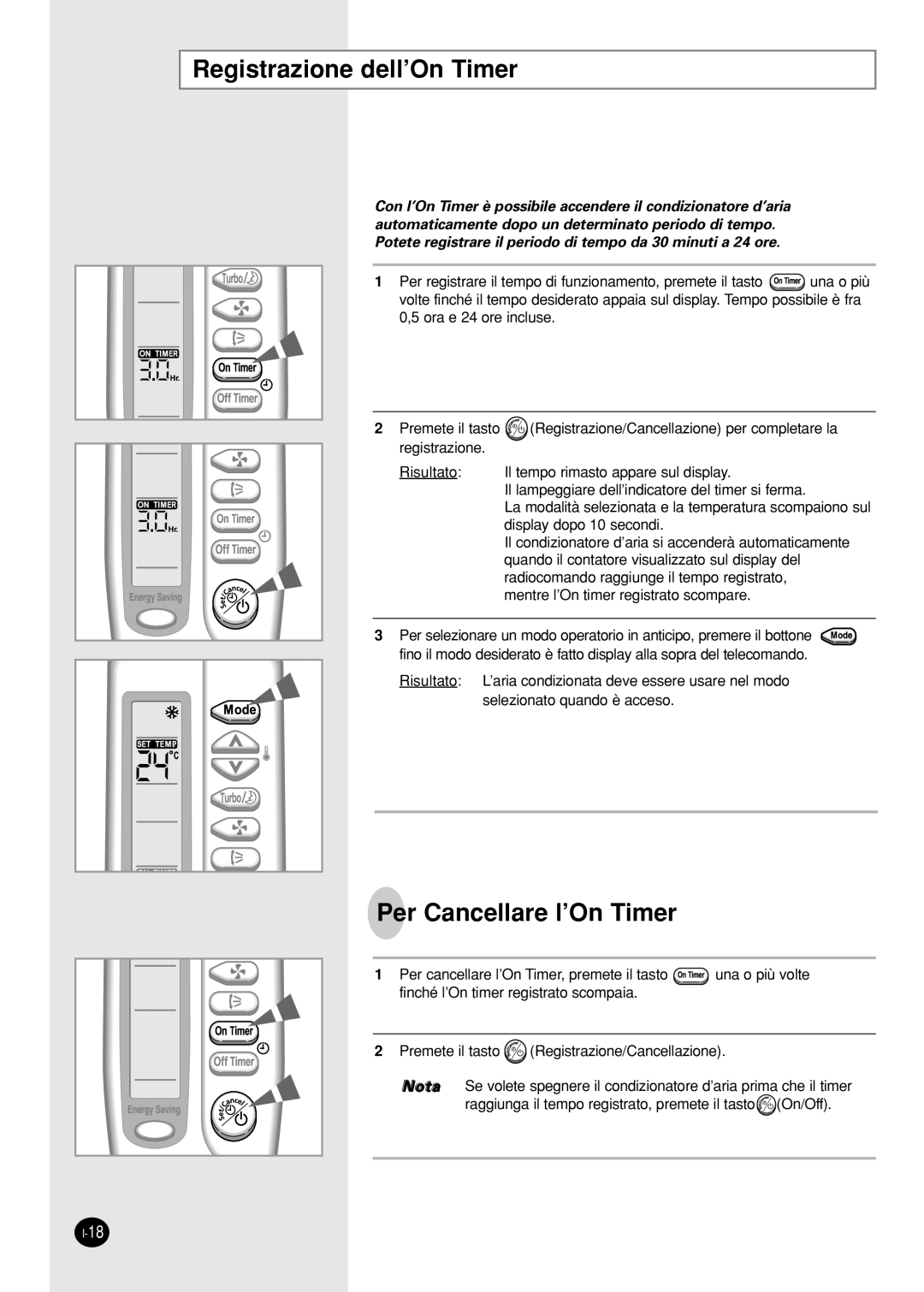 Samsung SH18AS0X manual Registrazione dell’On Timer, Per Cancellare l’On Timer 