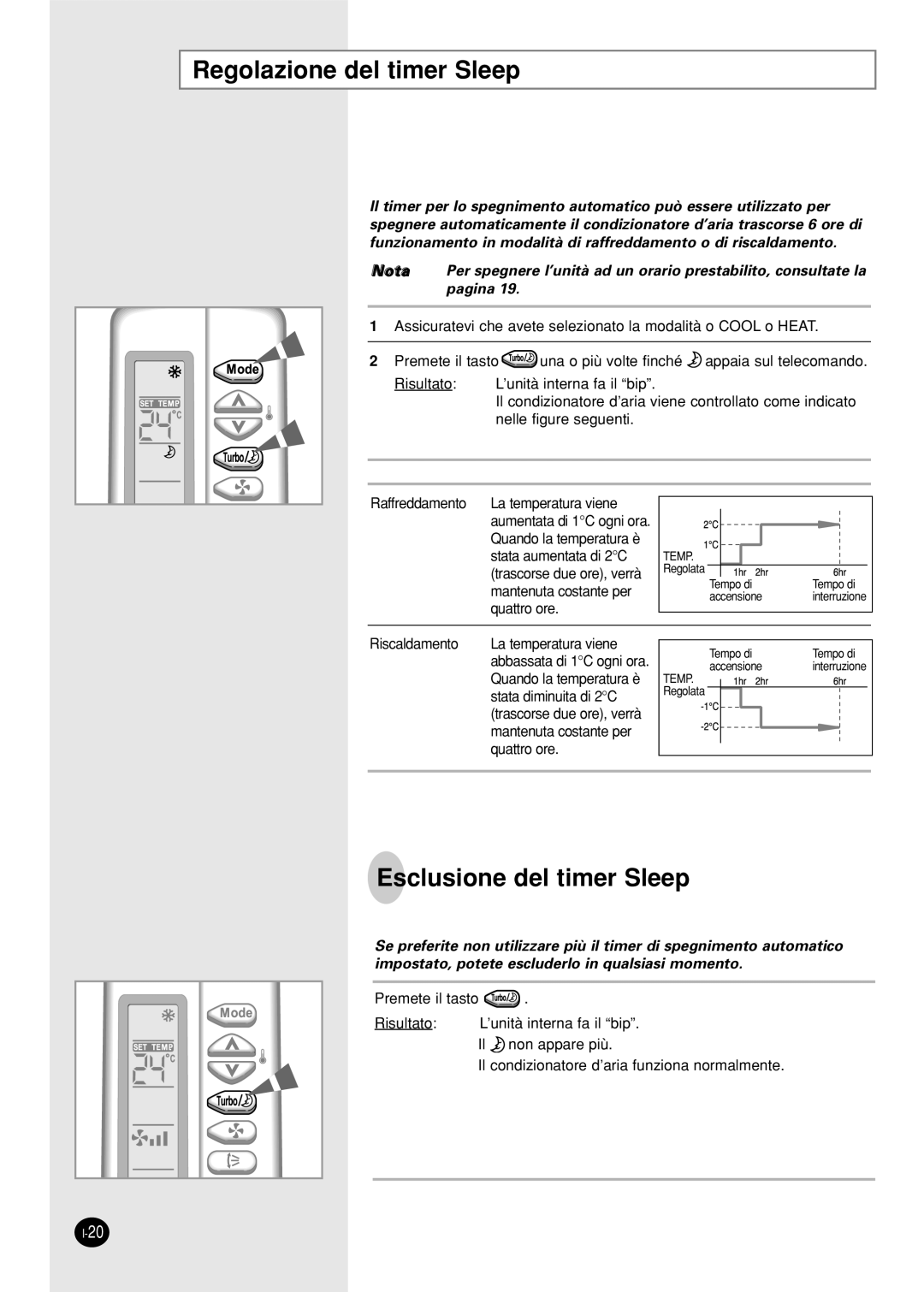 Samsung SH18AS0X manual Regolazione del timer Sleep, Esclusione del timer Sleep 