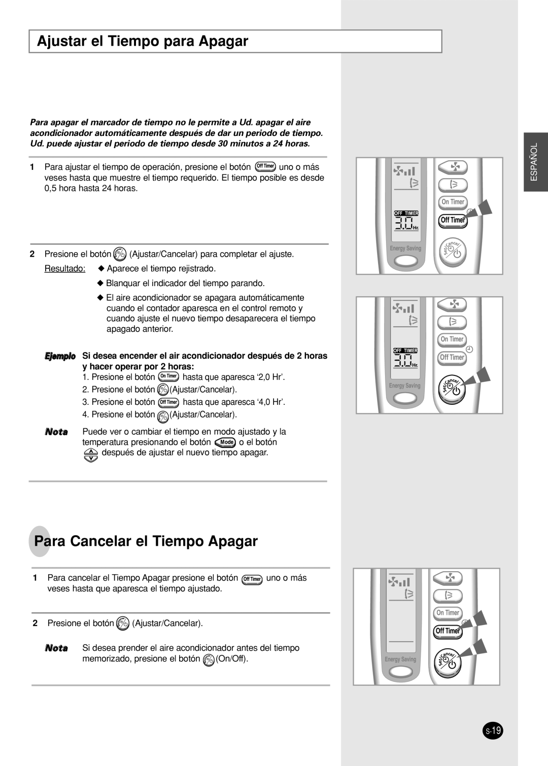 Samsung SH18AS0X manual Ajustar el Tiempo para Apagar, Para Cancelar el Tiempo Apagar 