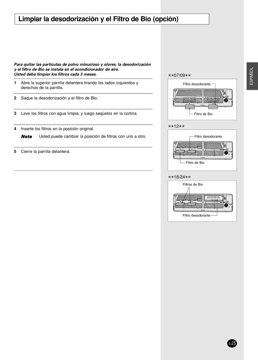 Samsung SH18AS0X manual Limpiar la desodorización y el Filtro de Bio opción, Usted debe limpiar los filtros cada 3 meses 