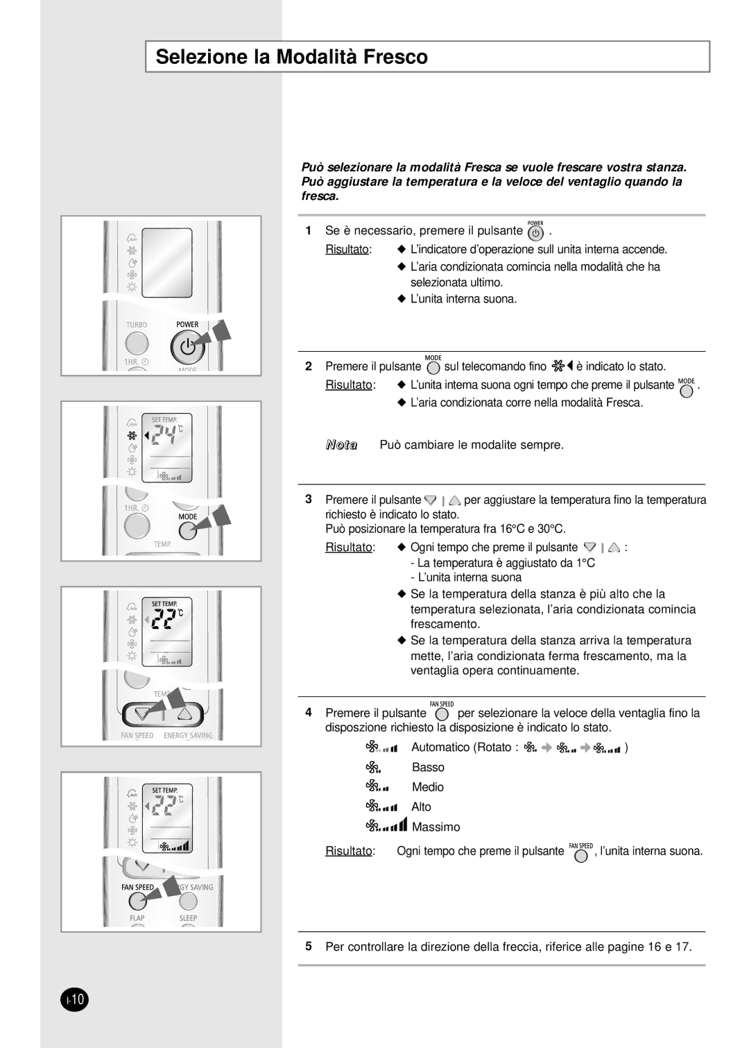 Samsung SH18AW6X, SH24AW6X manual Selezione la Modalità Fresco 