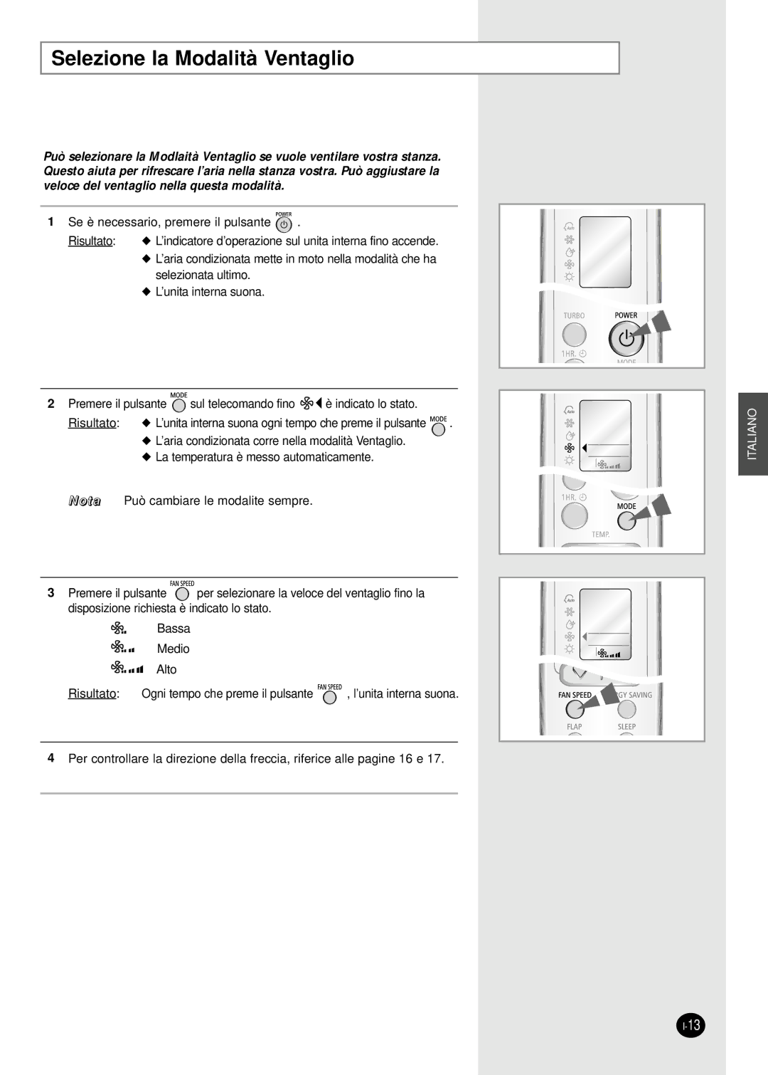 Samsung SH18AW6X, SH24AW6X manual Selezione la Modalità Ventaglio 