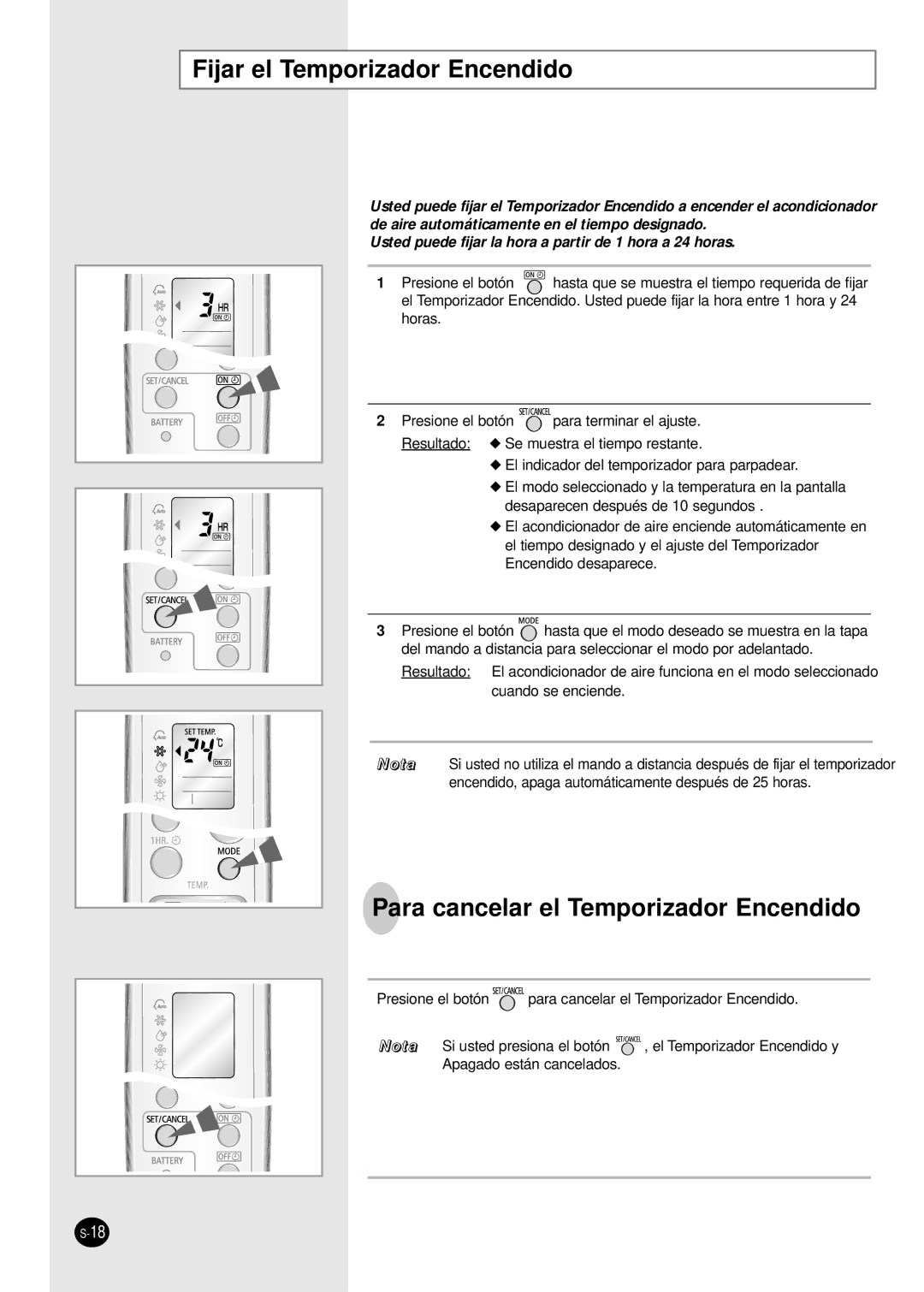 Samsung SH18AW6X, SH24AW6X manual Fijar el Temporizador Encendido, Para cancelar el Temporizador Encendido 