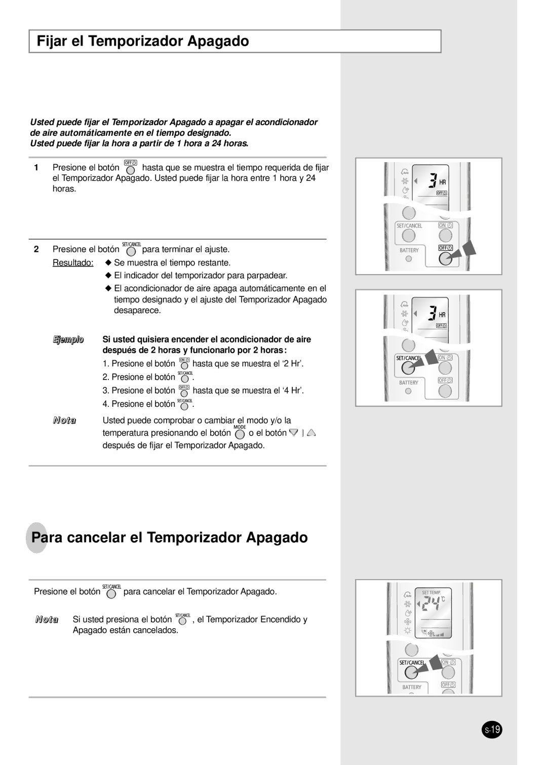 Samsung SH24AW6X, SH18AW6X manual Fijar el Temporizador Apagado, Para cancelar el Temporizador Apagado 