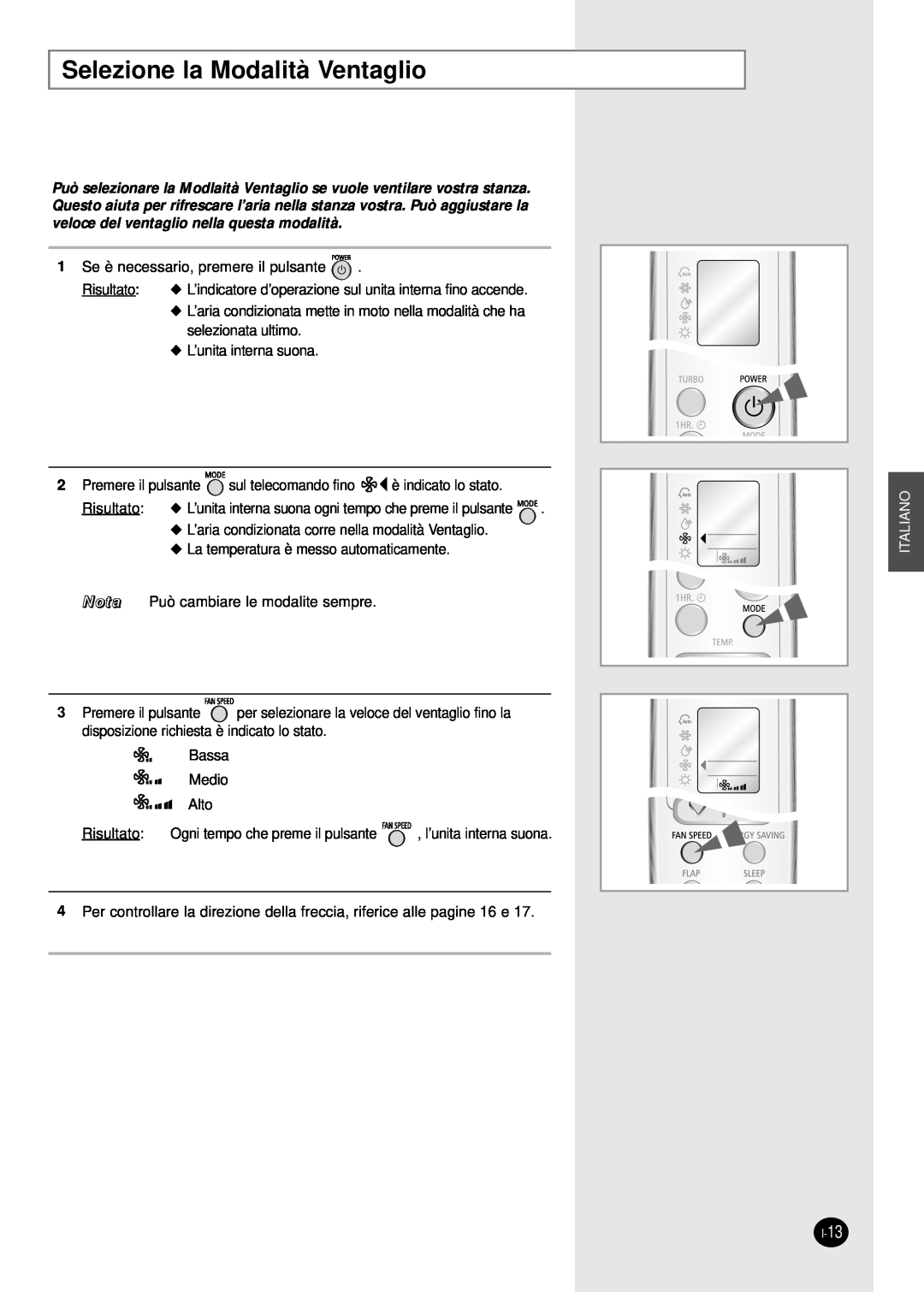 Samsung SH18AW6X, SH24AW6X manual Selezione la Modalità Ventaglio, Italiano 