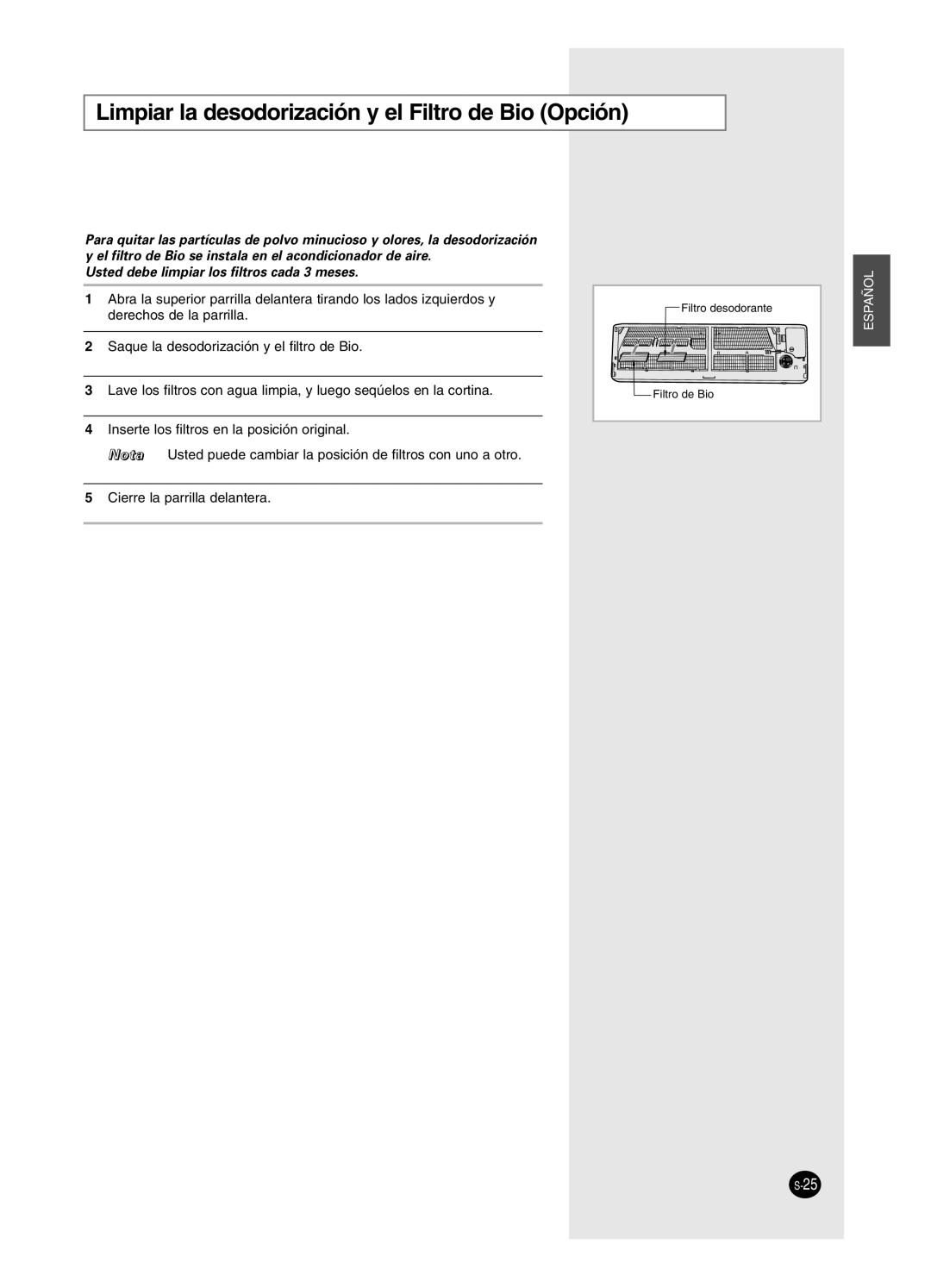 Samsung SH24BP2, SH18BP6 Limpiar la desodorización y el Filtro de Bio Opción, Usted debe limpiar los filtros cada 3 meses 