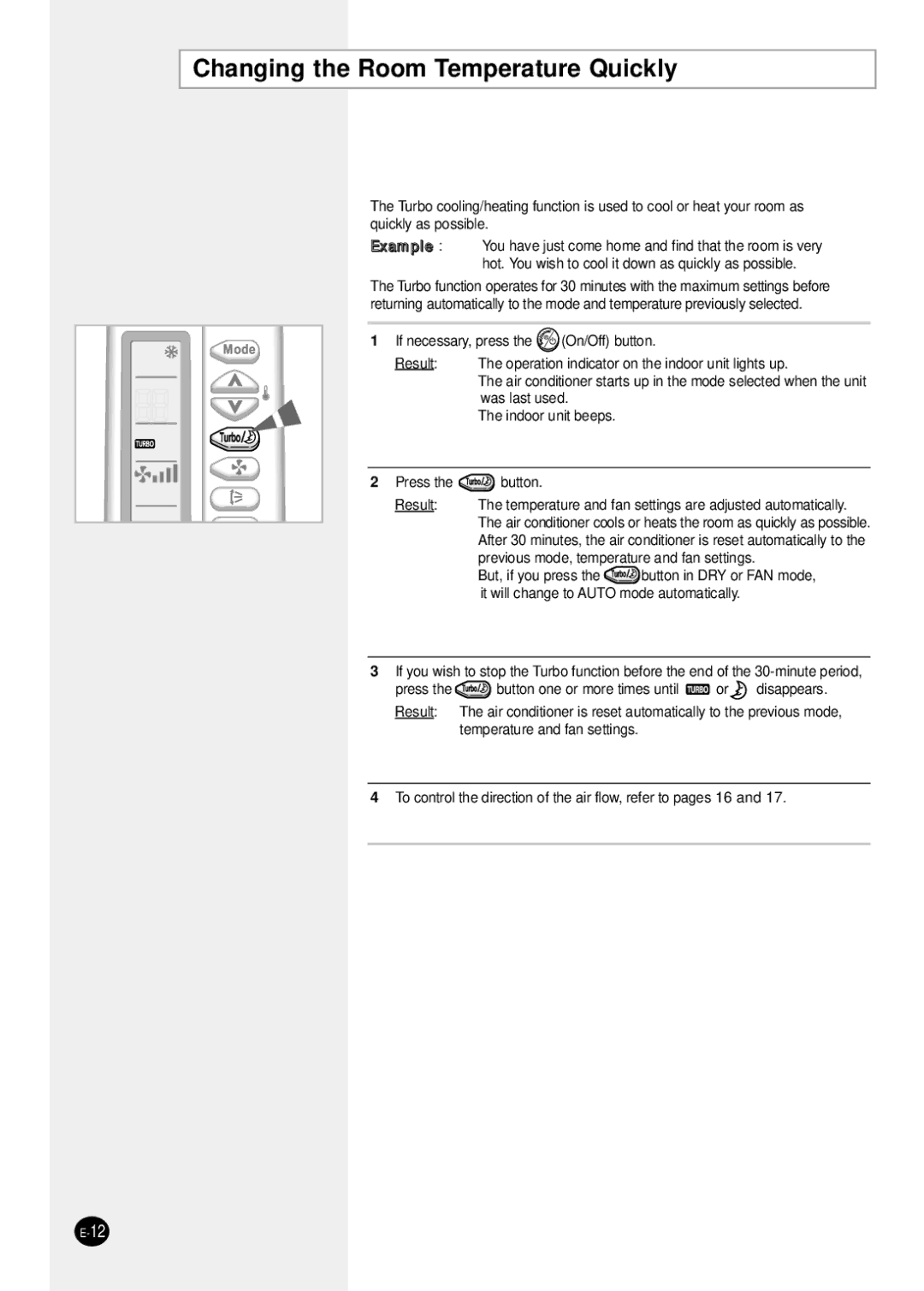 Samsung SH18ZS0/SER manual Changing the Room Temperature Quickly 