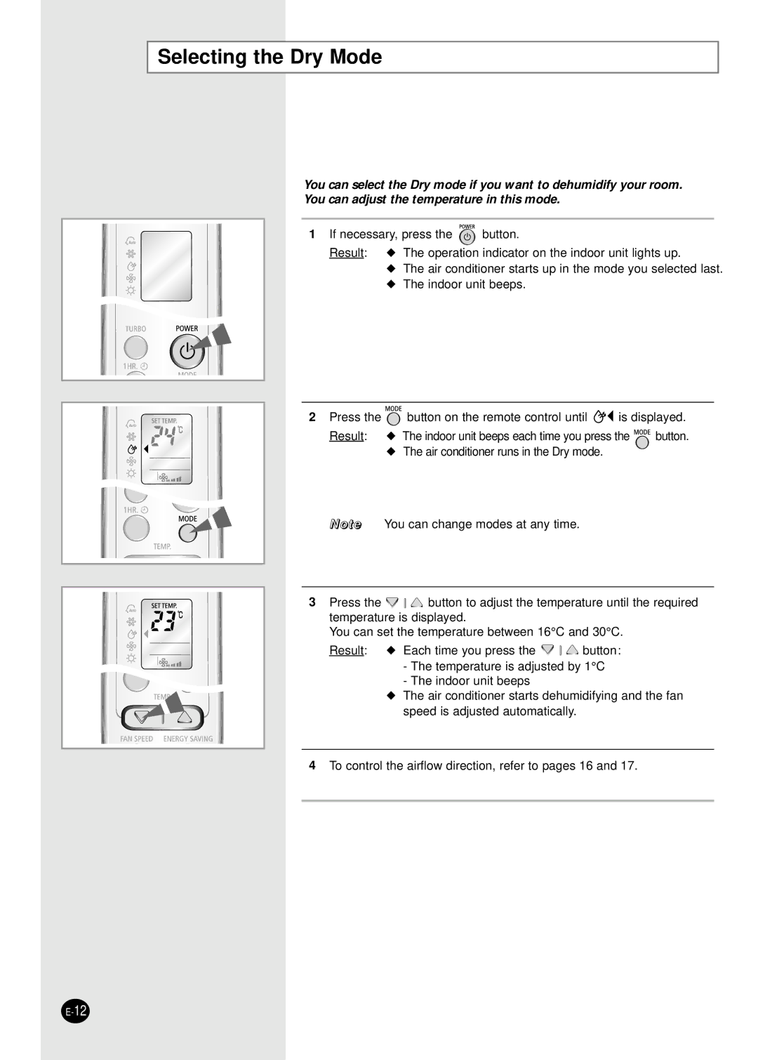 Samsung SH18ZWJ/SER, SH24ZW6/SER, SH18ZWJ/XFO manual Selecting the Dry Mode 