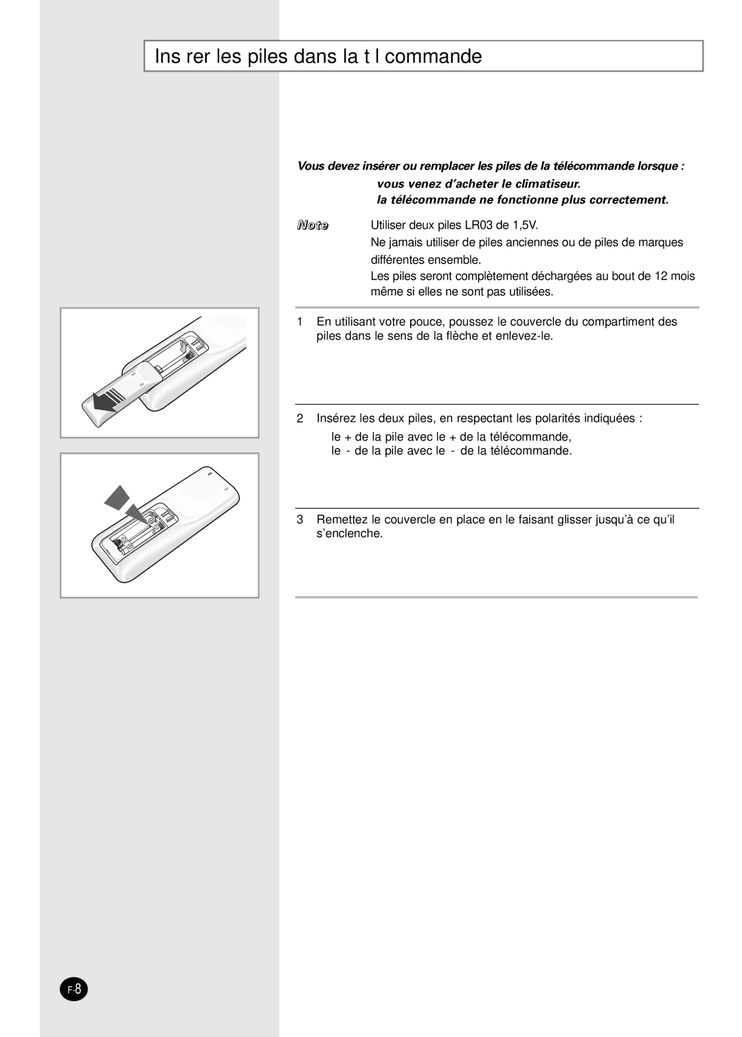 Samsung SH09AP4EX, SH18APJEX, SH12AP4EX, SH07AP4EX, SH24AP6EX manual Insérer les piles dans la télécommande 