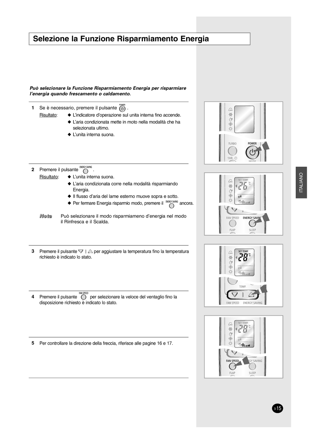 Samsung SH18BW6, SH24BW2 manual Selezione la Funzione Risparmiamento Energia 