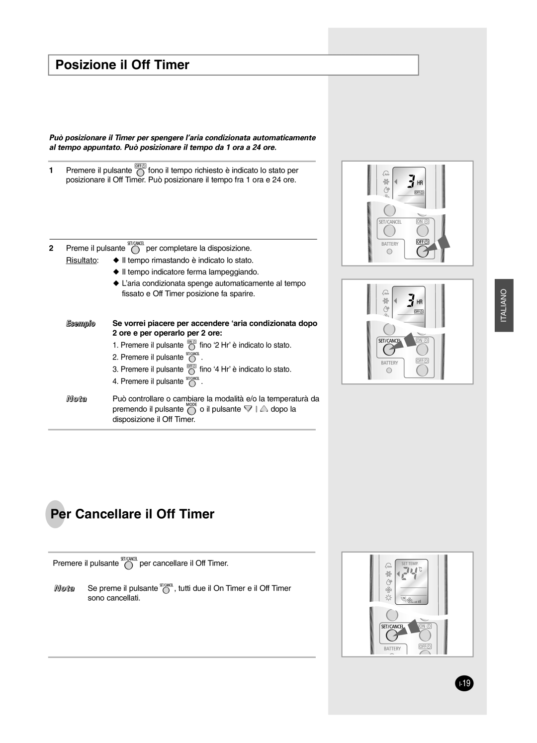 Samsung SH18BW6, SH24BW2 manual Posizione il Off Timer, Per Cancellare il Off Timer 