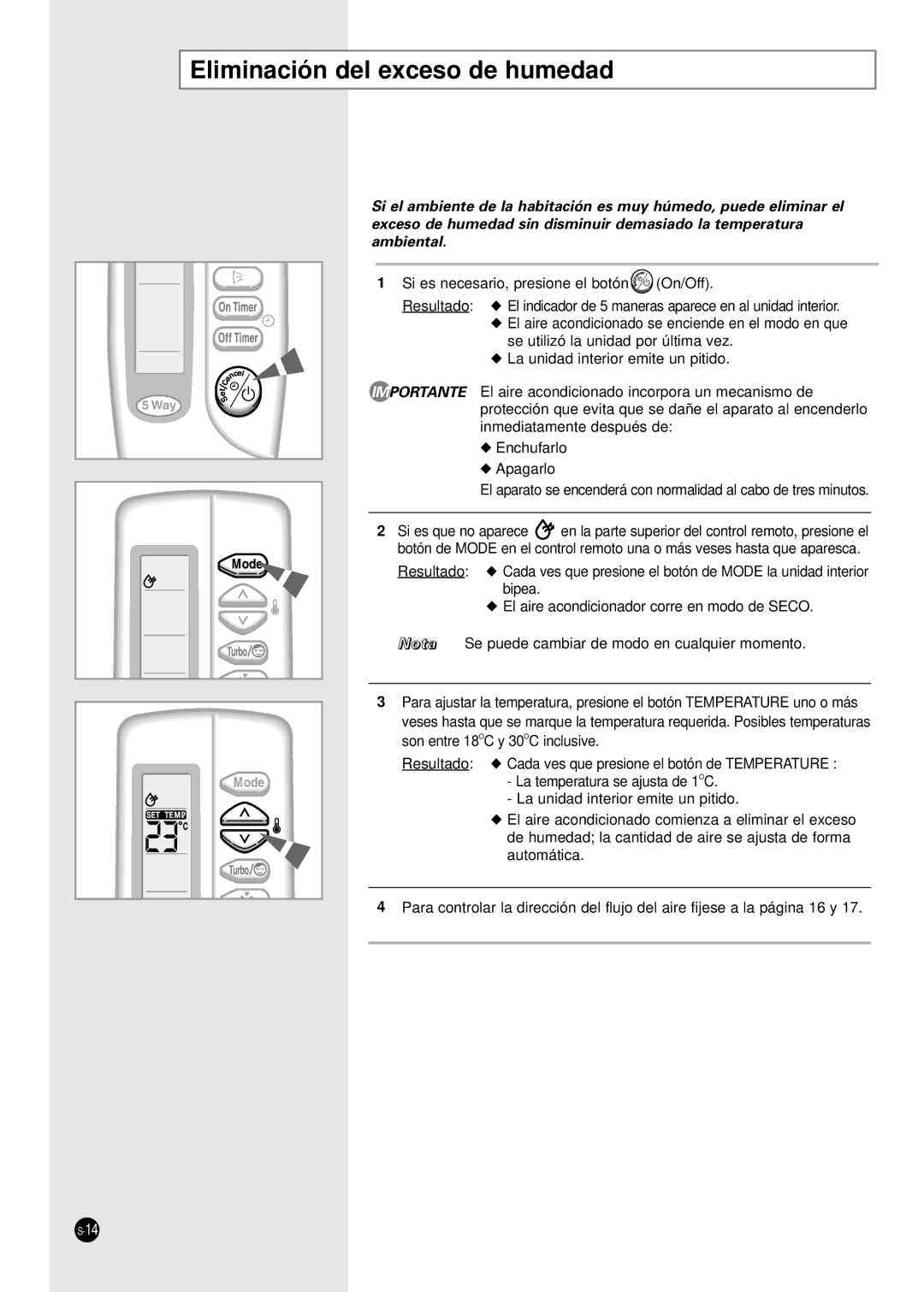 Samsung SH07ZA7X, SH24TA5, SH12VA1X, SH09ZA8X, SH09ZA7X, SH12ZA1A, SH24TA1, SH12ZA9X, SH12ZA1XA Eliminación del exceso de humedad 