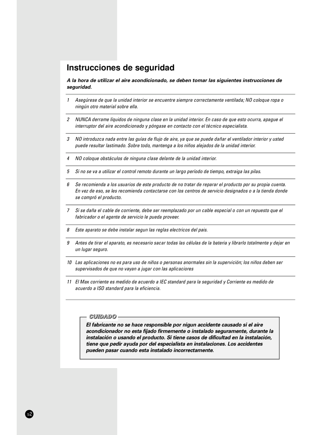 Samsung SH09ZA8X, SH24TA5, SH12VA1X, SH09ZA7X, SH12ZA1A, SH24TA1, SH12ZA9X, SH12ZA1XA manual Instrucciones de seguridad, Cuidado 