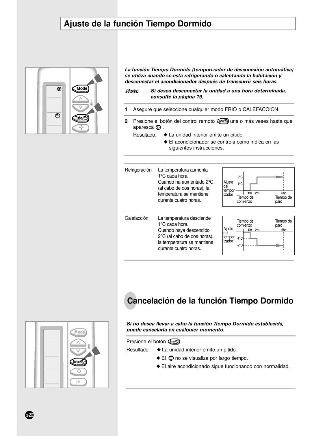 Samsung SH07ZA8X, SH24TA5, SH12VA1X, SH09ZA8X Ajuste de la función Tiempo Dormido, Cancelación de la función Tiempo Dormido 