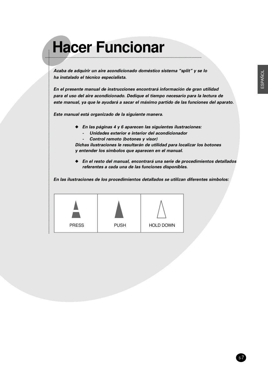 Samsung SH24AC6X, SH18AC0X, SH24TA6D/SER, SH24TA6DX/SER manual Hacer Funcionar 