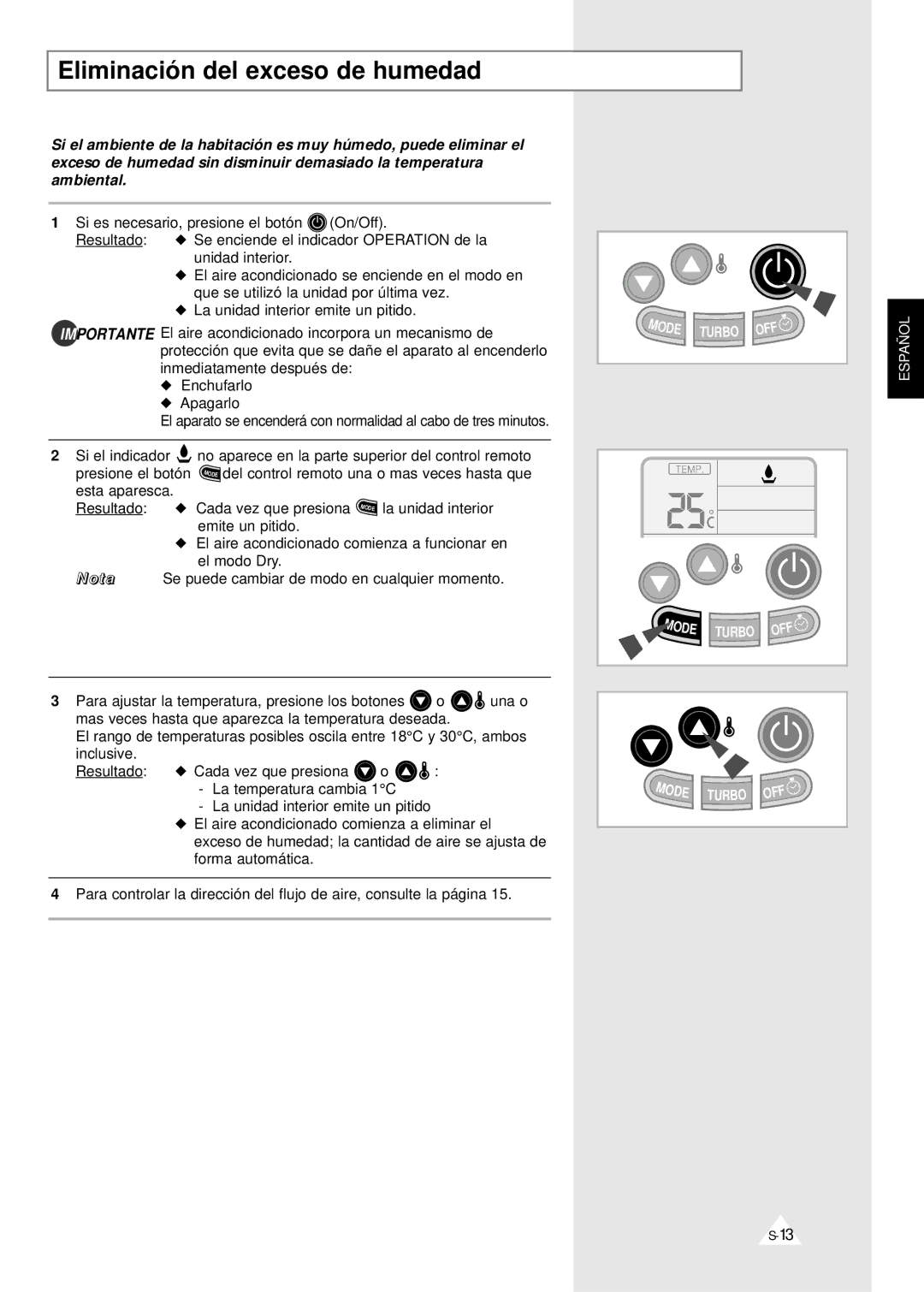 Samsung XUQ18A1QE/XEC, SH24ZV/XEF, IAQT24A1QE/XEP, IAQ18A1QE/XEP, XUQT24A1QE/XEP manual Eliminación del exceso de humedad 