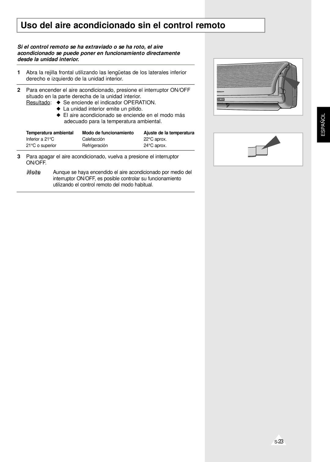 Samsung XUQ18A1QE/XEP manual Uso del aire acondicionado sin el control remoto, Temperatura ambiental Modo de funcionamiento 