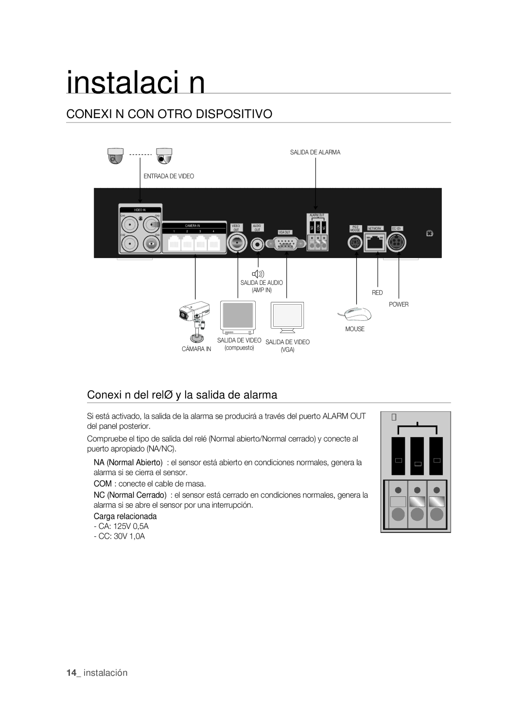 Samsung SHR-1041, VKKF011NEX user manual Conexión CON Otro Dispositivo, Conexión del relé y la salida de alarma 