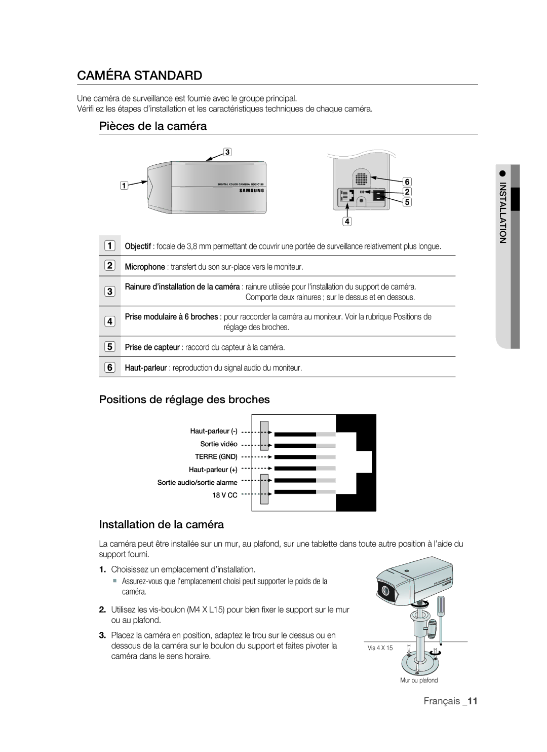 Samsung VKKF011NEX Caméra standard, Pièces de la caméra, Positions de réglage des broches, Installation de la caméra 