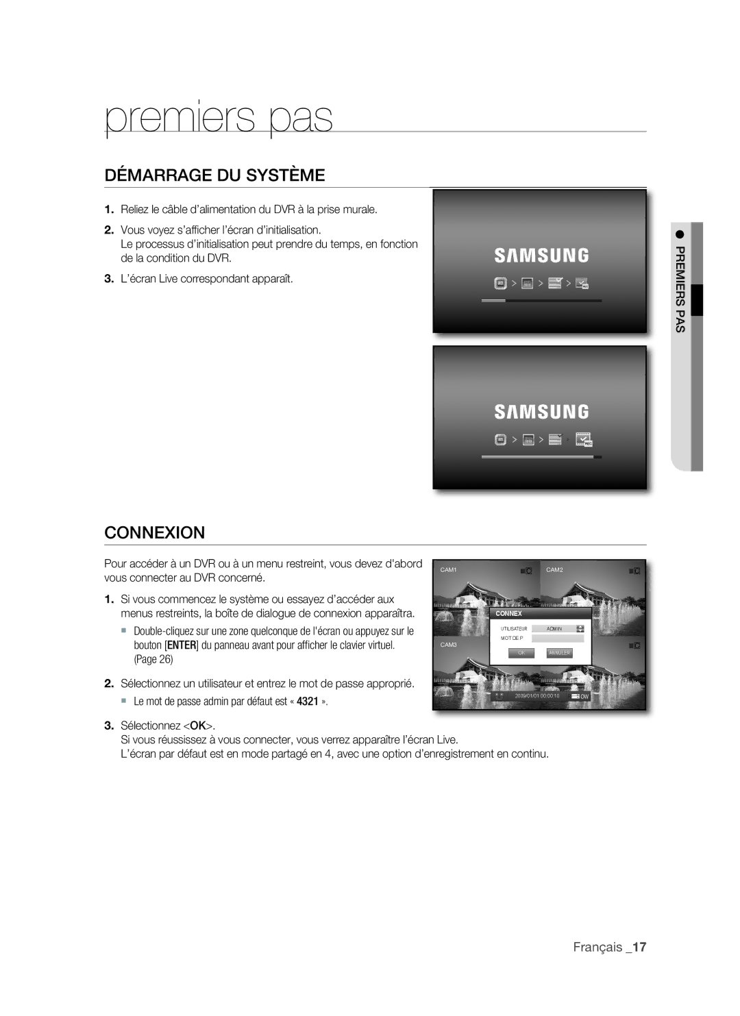 Samsung VKKF011NEX Premiers pas, Démarrage DU Système, ConnEXIon,  Le mot de passe admin par défaut est « 4321 » 