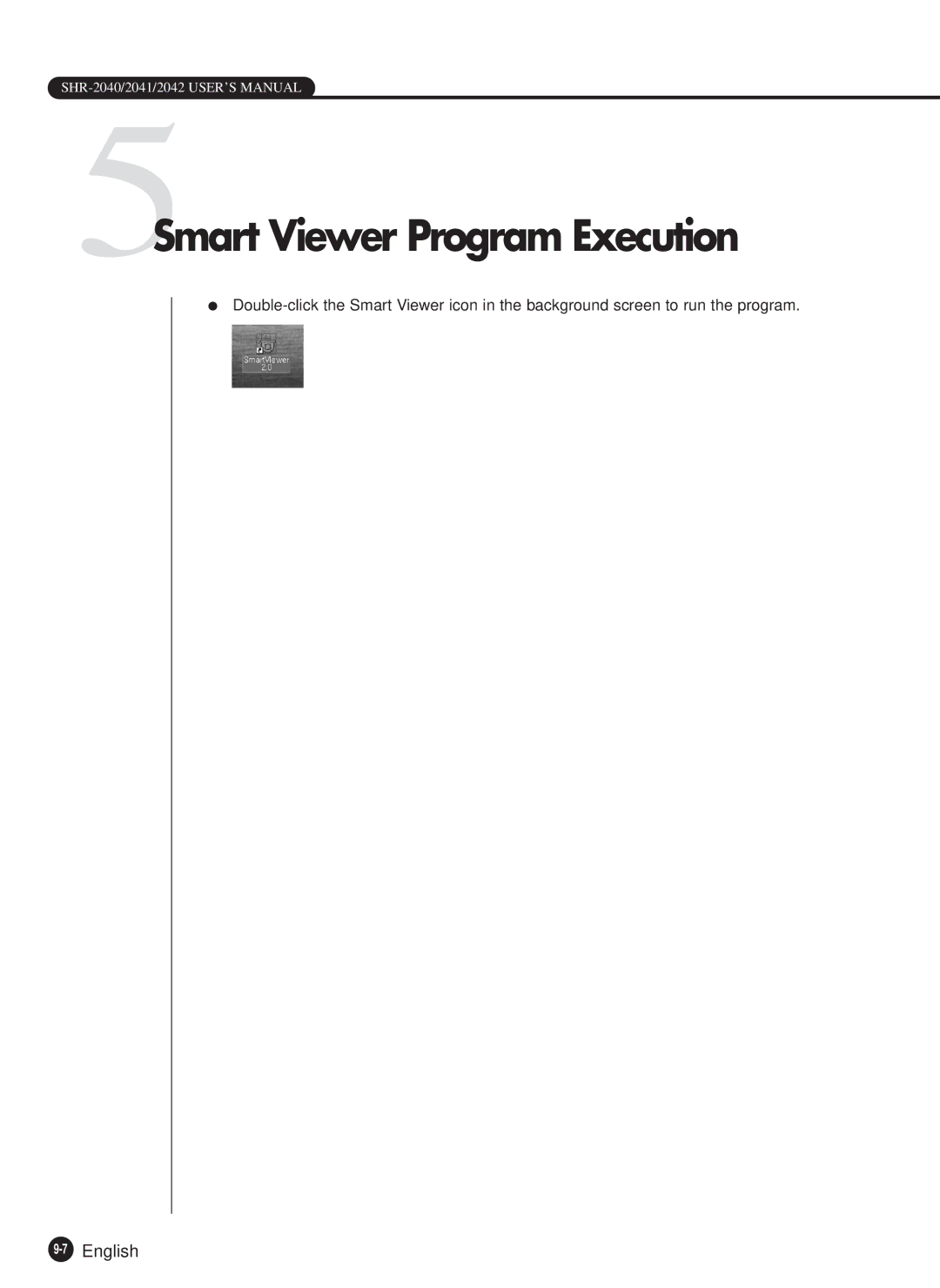 Samsung SHR-2040N, SHR-2040P manual 5Smart Viewer Program Execution, 7English 