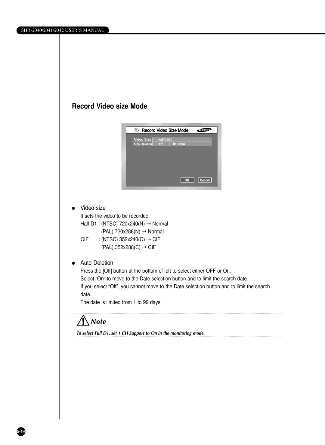 Samsung SHR-2040P/GAR, SHR-2042P, SHR-2040PX, SHR-2040P/XEC manual Record Video size Mode, Auto Deletion 