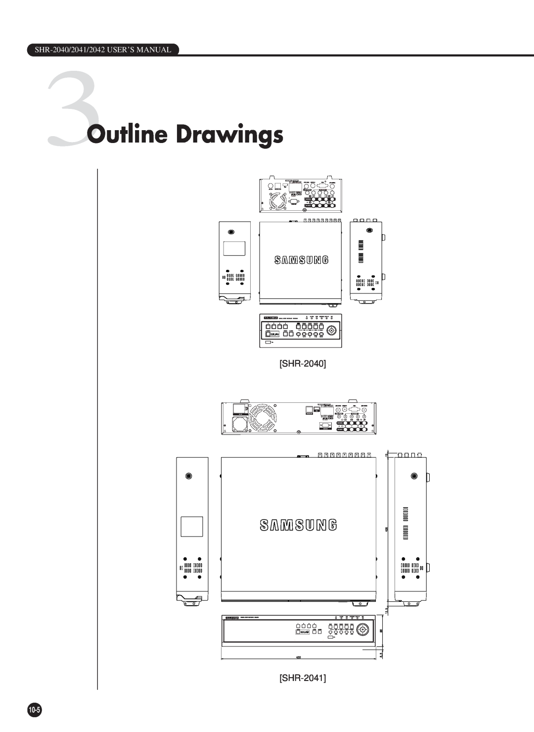 Samsung SHR-2040P/XEC, SHR-2040P/GAR manual 3Outline Drawings, SHR-2040 SHR-2041, SHR-2040/2041/2042 USER’S MANUAL, 10-5 
