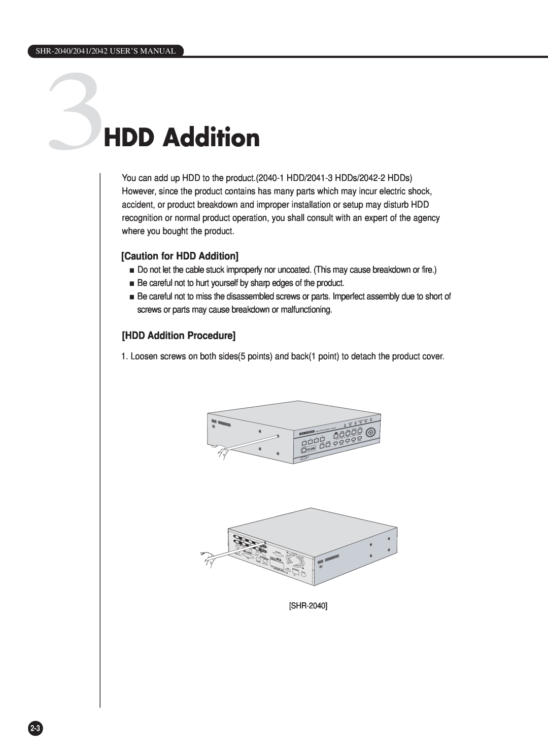 Samsung SHR-2040P/XEC, SHR-2040P/GAR, SHR-2042P, SHR-2040PX 3HDD Addition, Caution for HDD Addition, HDD Addition Procedure 