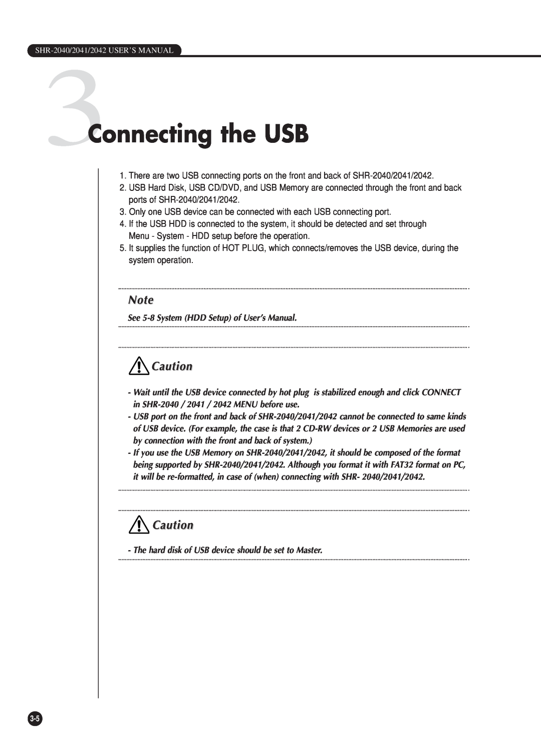 Samsung SHR-2040P/XEC, SHR-2040P/GAR, SHR-2042P, SHR-2040PX manual 3Connecting the USB 