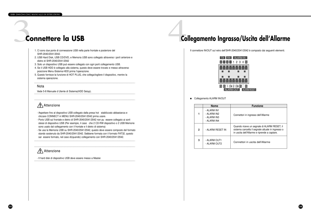 Samsung SHR-2040PX manual 3Connettere la USB, Connettori in ingresso dell’Allarme, Uscita dell’Allarme e riprende a captare 