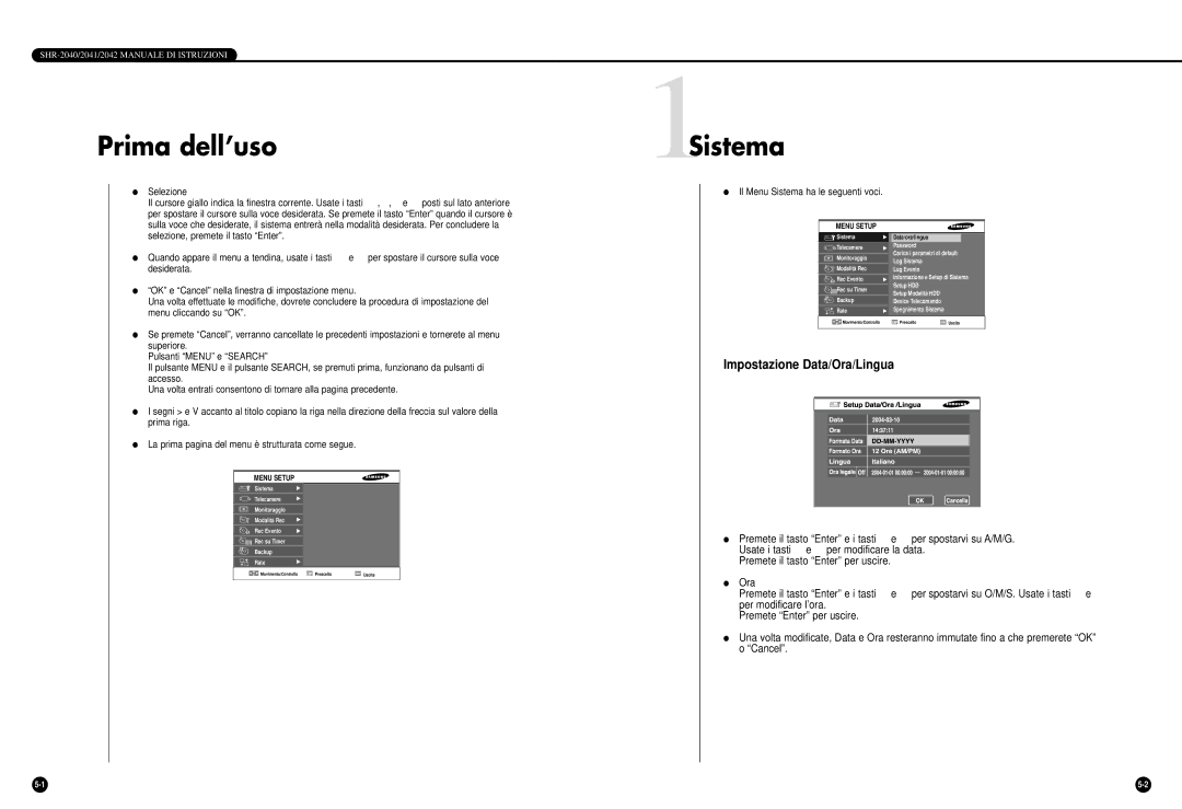 Samsung SHR-2040PX, SHR-2040P/GAR, SHR-2042P manual Prima dell’uso, 1Sistema, Impostazione Data/Ora/Lingua 