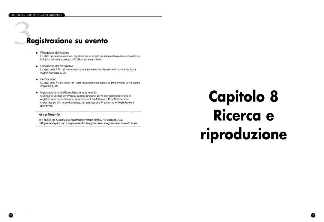 Samsung SHR-2042P, SHR-2040P/GAR, SHR-2040PX manual Capitolo Ricerca e Riproduzione, 3Registrazione su evento 