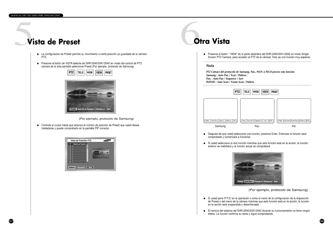 Samsung SHR-2040P/XEC, SHR-2040P/GAR, SHR-2042P manual 5Vista de Preset, 6Otra Vista, Por ejemplo, protocolo de Samsung 