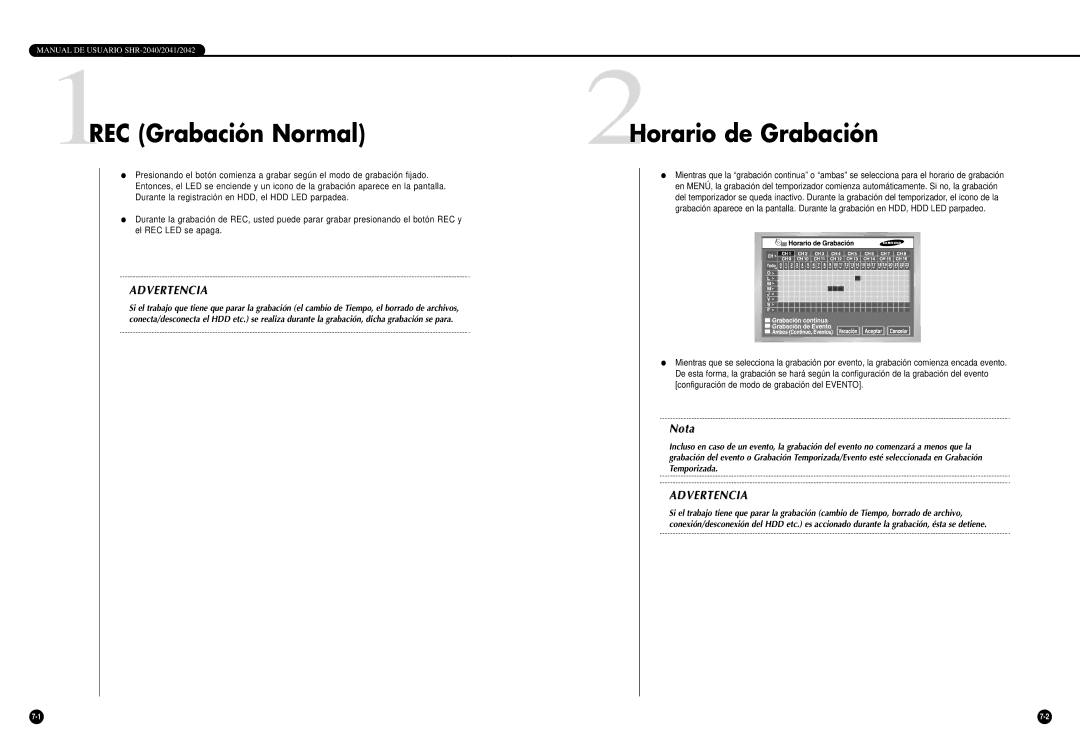 Samsung SHR-2040P/GAR, SHR-2042P, SHR-2040P/XEC manual 1REC Grabación Normal, 2Horario de Grabación 