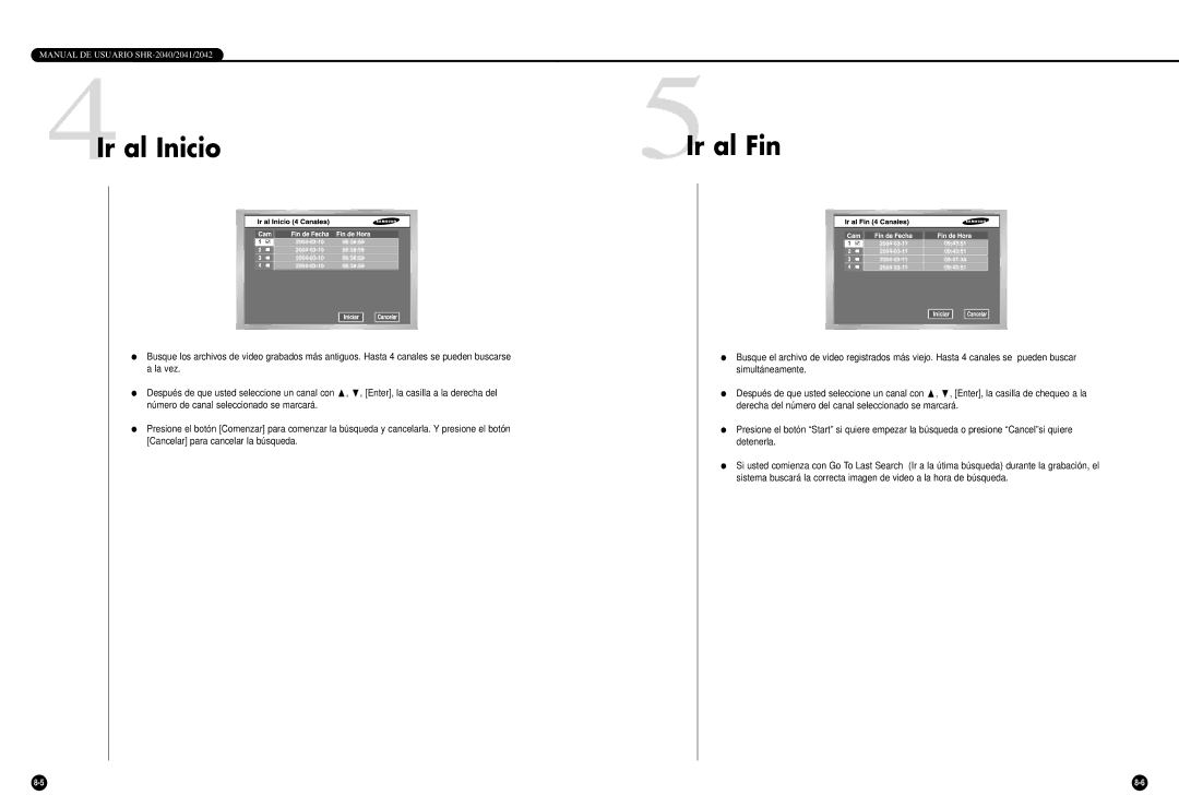 Samsung SHR-2040P/GAR, SHR-2042P, SHR-2040P/XEC manual Ir al Fin, Ir al Inicio 