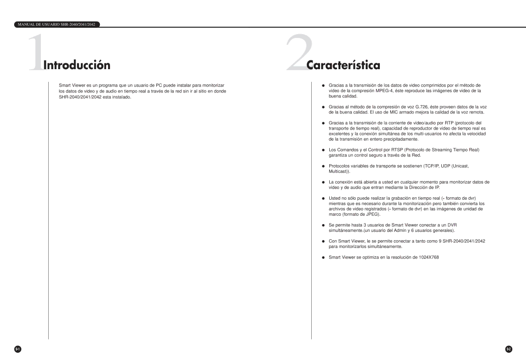 Samsung SHR-2040P/GAR, SHR-2042P, SHR-2040P/XEC manual 1Introducción, 2Característica 