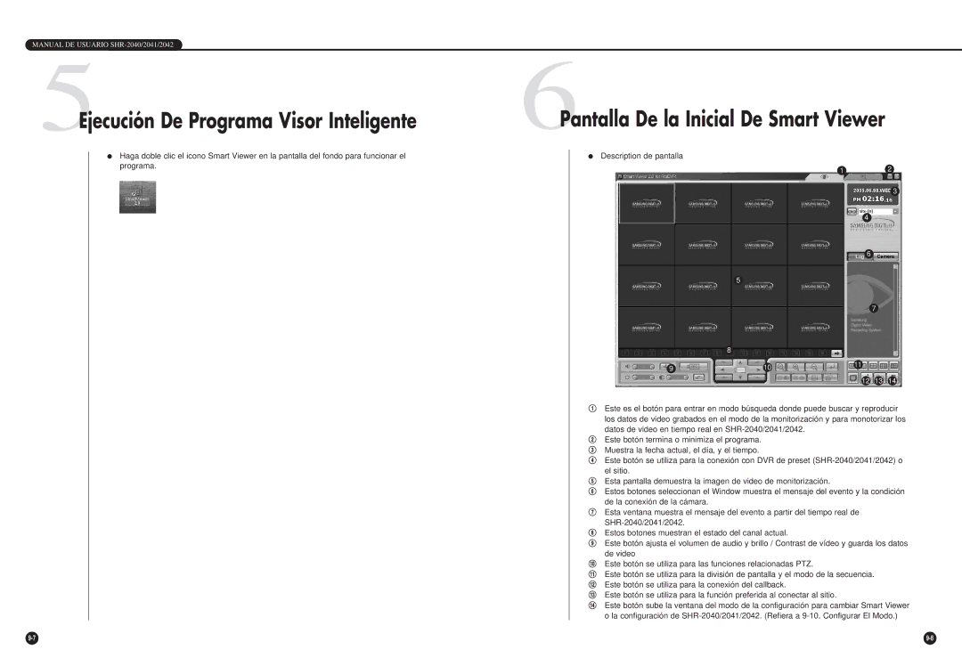 Samsung SHR-2040P/GAR, SHR-2042P manual 5Ejecución De Programa Visor Inteligente, 6Pantalla De la Inicial De Smart Viewer 