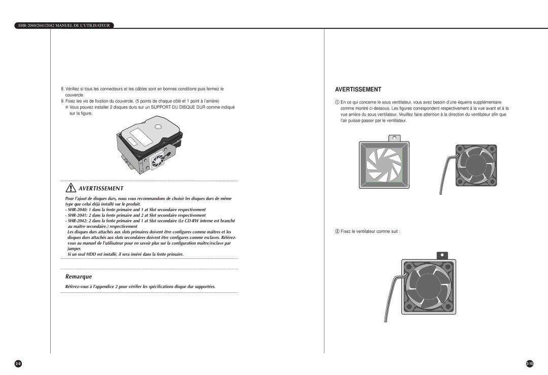 Samsung SHR-2042P, SHR-2040P/GAR manual Avertissement, @ Fixez le ventilateur comme suit 