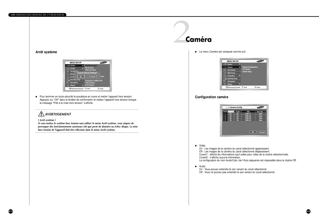 Samsung SHR-2042P, SHR-2040P manual 2Caméra, Arrêt système, Configuration caméra, Le menu Caméra est composé comme suit 