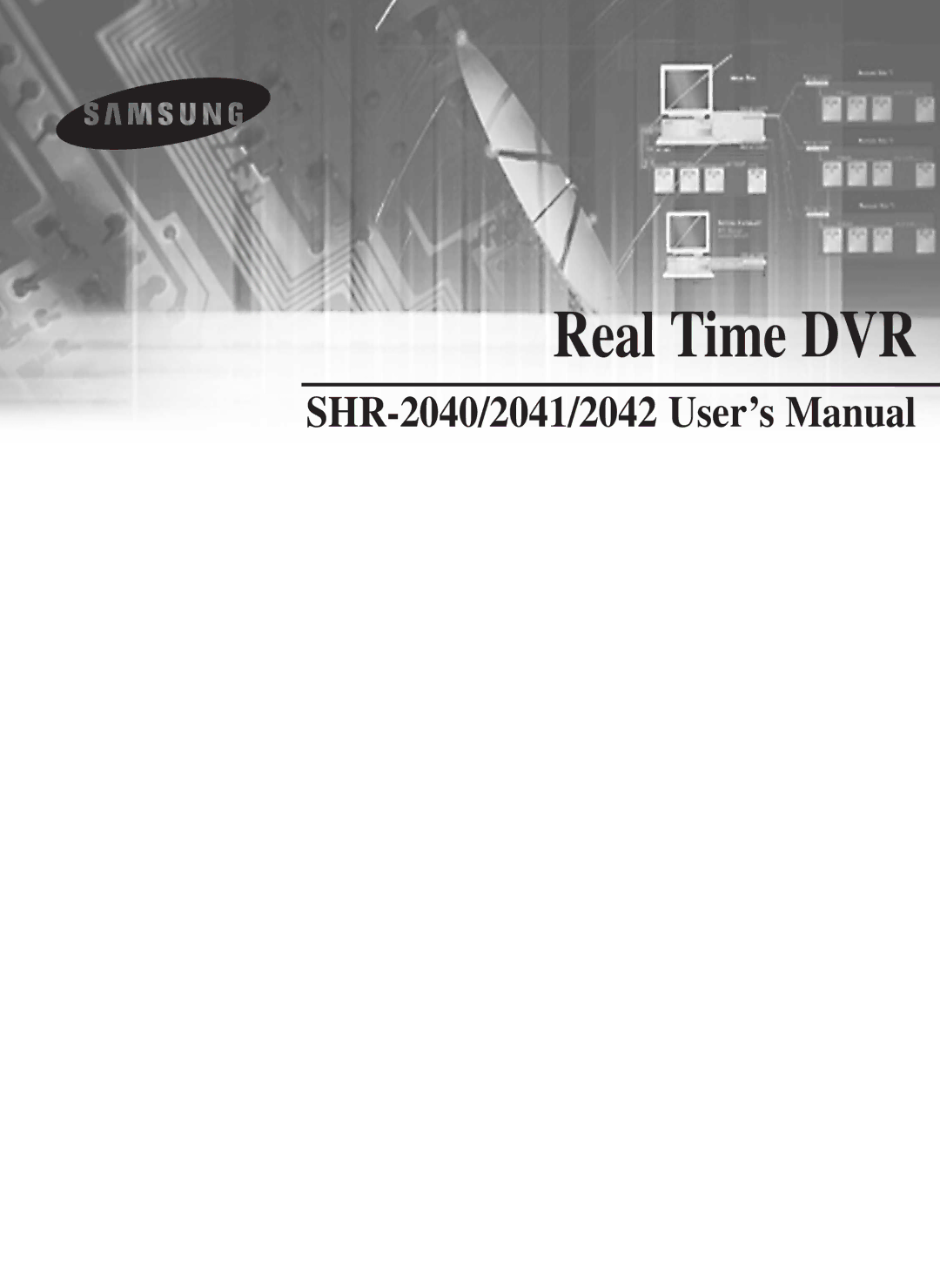 Samsung SHR-2042P, SHR-2040PX, SHR-2040P/XEC manual Real Time DVR 