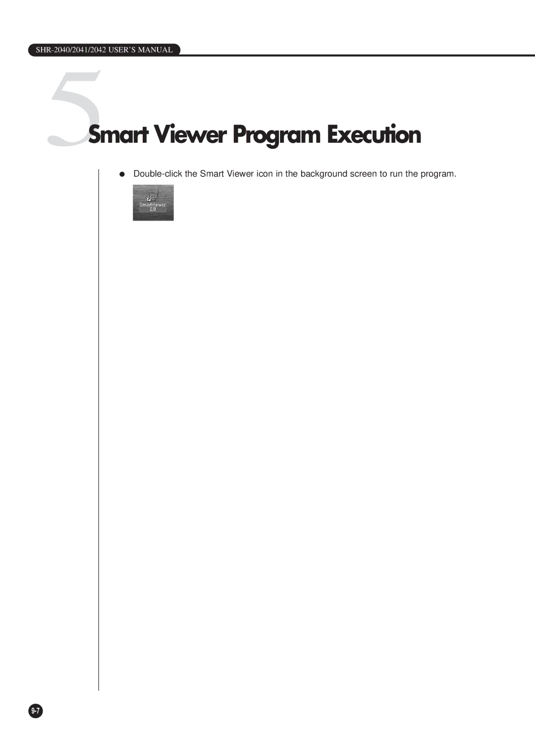 Samsung SHR-2040P/XEC, SHR-2042P, SHR-2040PX manual 5Smart Viewer Program Execution 