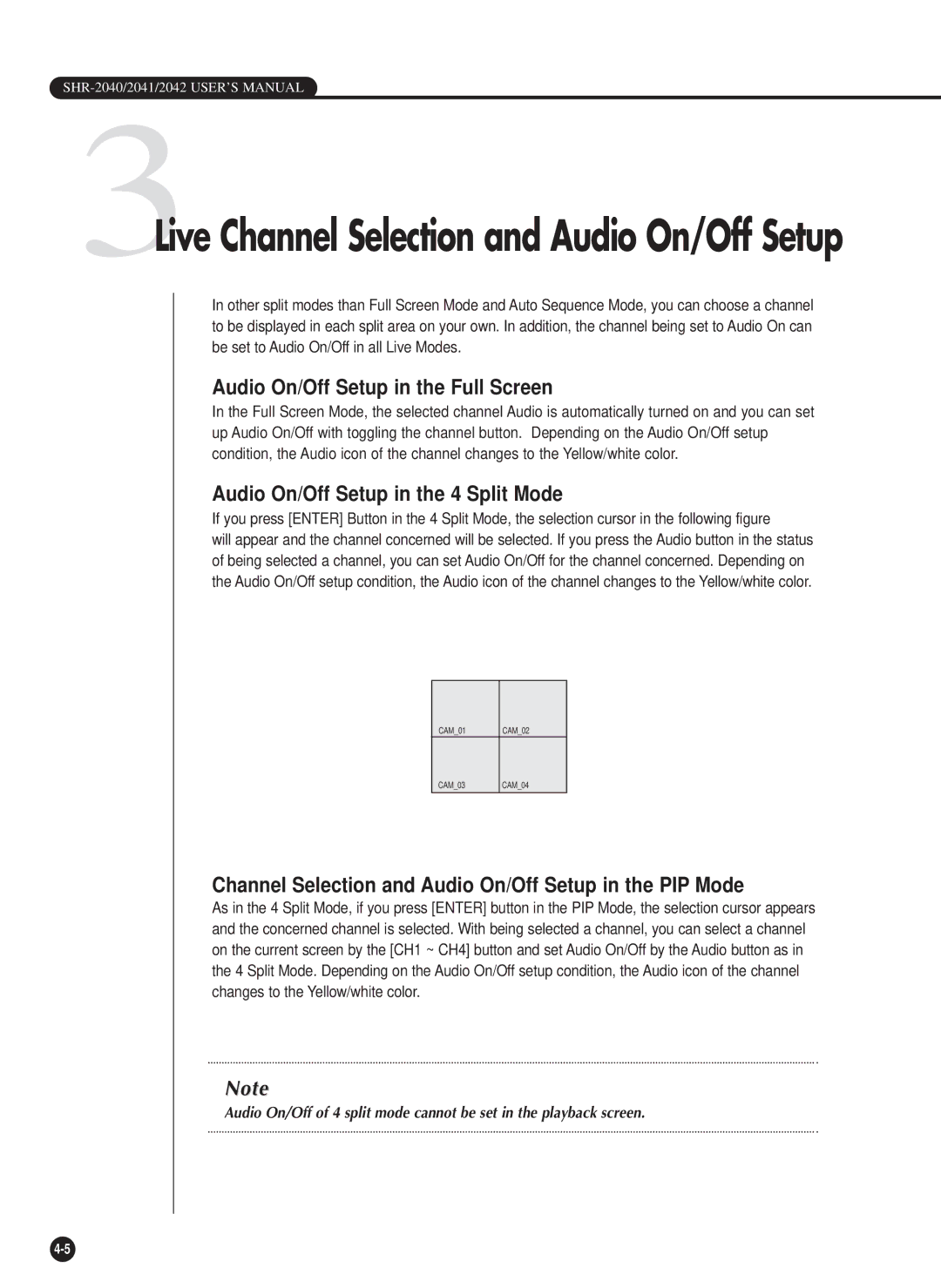 Samsung SHR-2040P/XEC, SHR-2042P, SHR-2040PX Audio On/Off Setup in the Full Screen, Audio On/Off Setup in the 4 Split Mode 