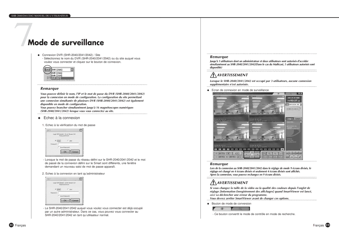 Samsung SHR-2040P manual 7Mode de surveillance, Ecran de connexion en mode de surveillance 