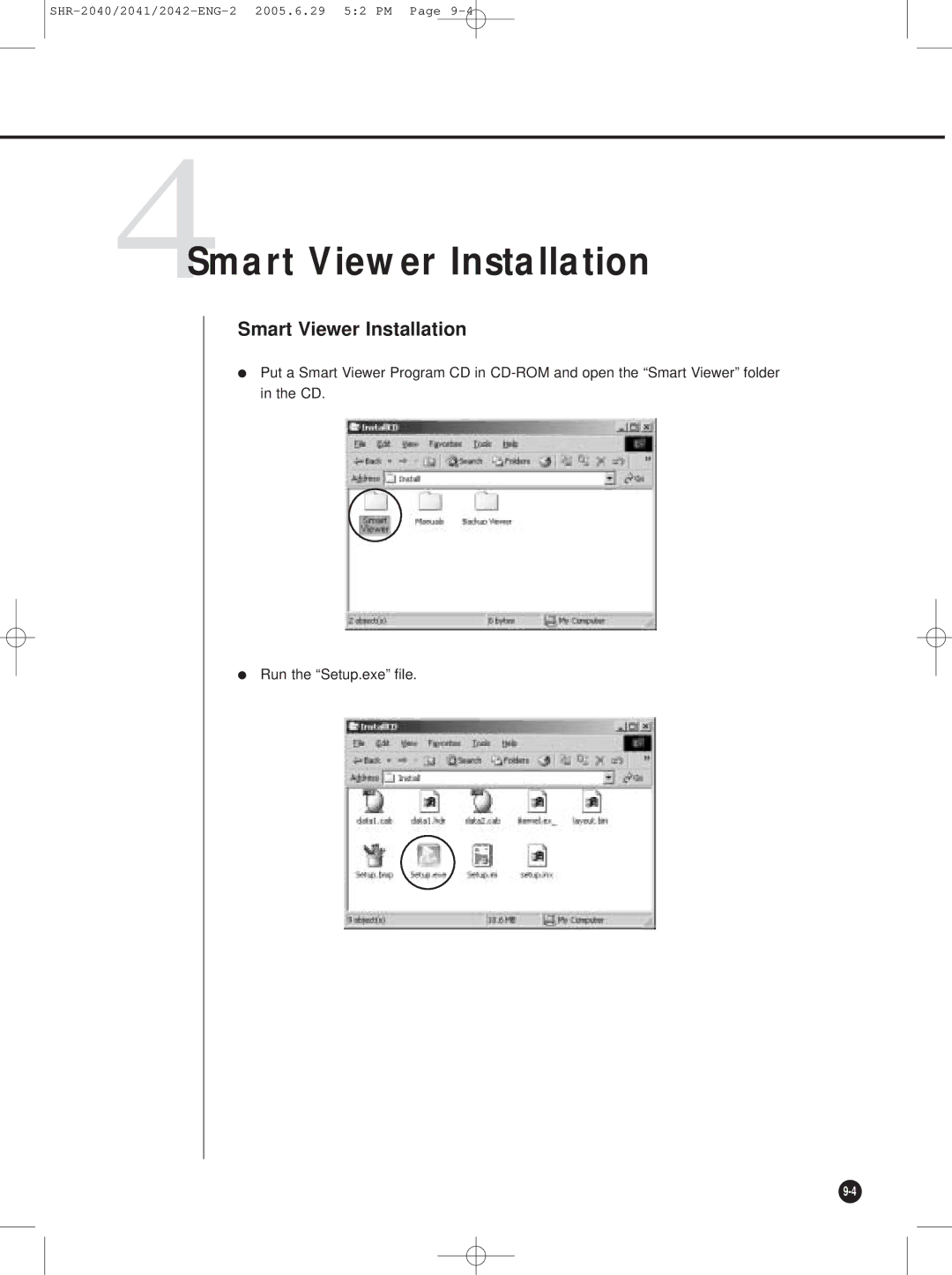 Samsung SHR-2041, SHR-2042, SHR-2040 user manual 4Smart Viewer Installation 