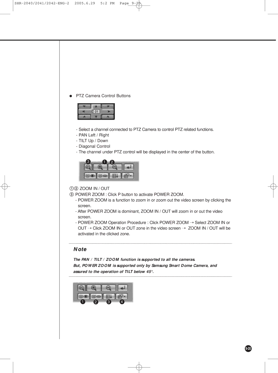 Samsung SHR-2040, SHR-2042, SHR-2041 user manual @ Zoom in / OUT 