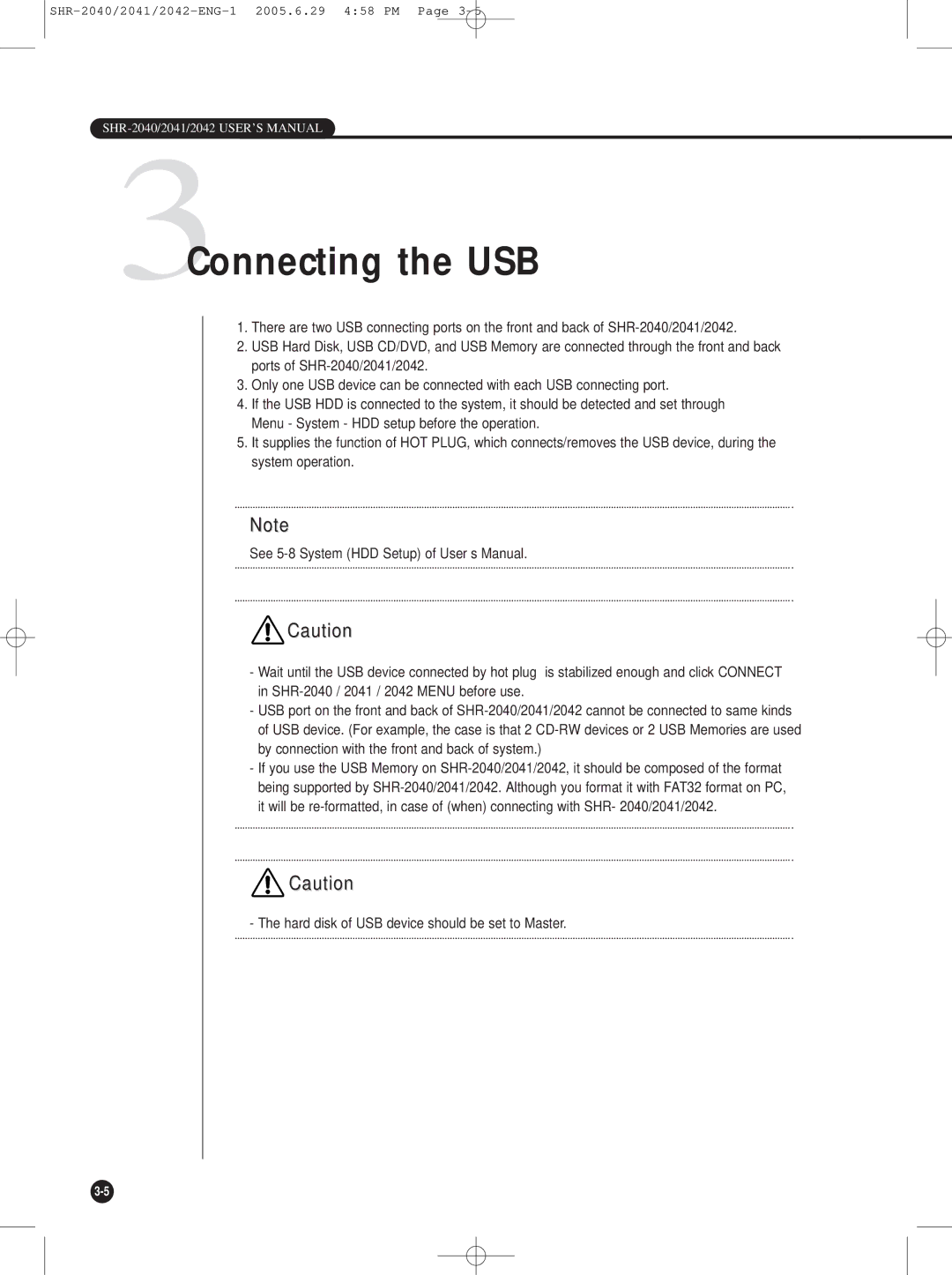 Samsung SHR-2042, SHR-2041, SHR-2040 user manual 3Connecting the USB 