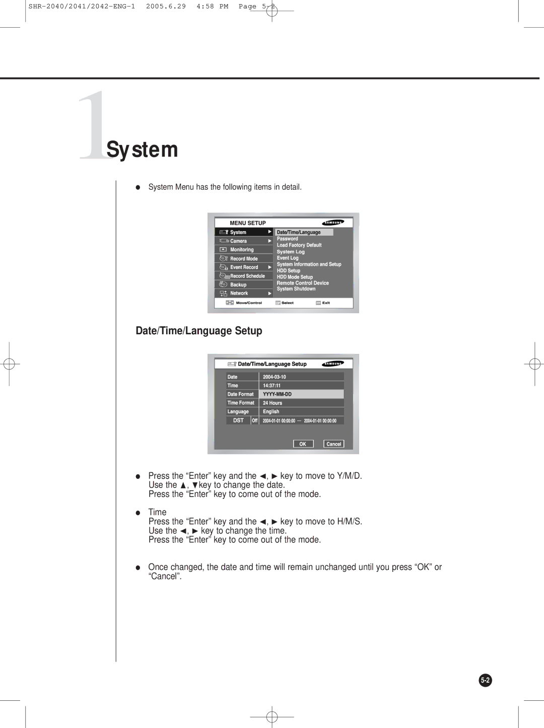 Samsung SHR-2040, SHR-2042, SHR-2041 user manual 1System, Date/Time/Language Setup 