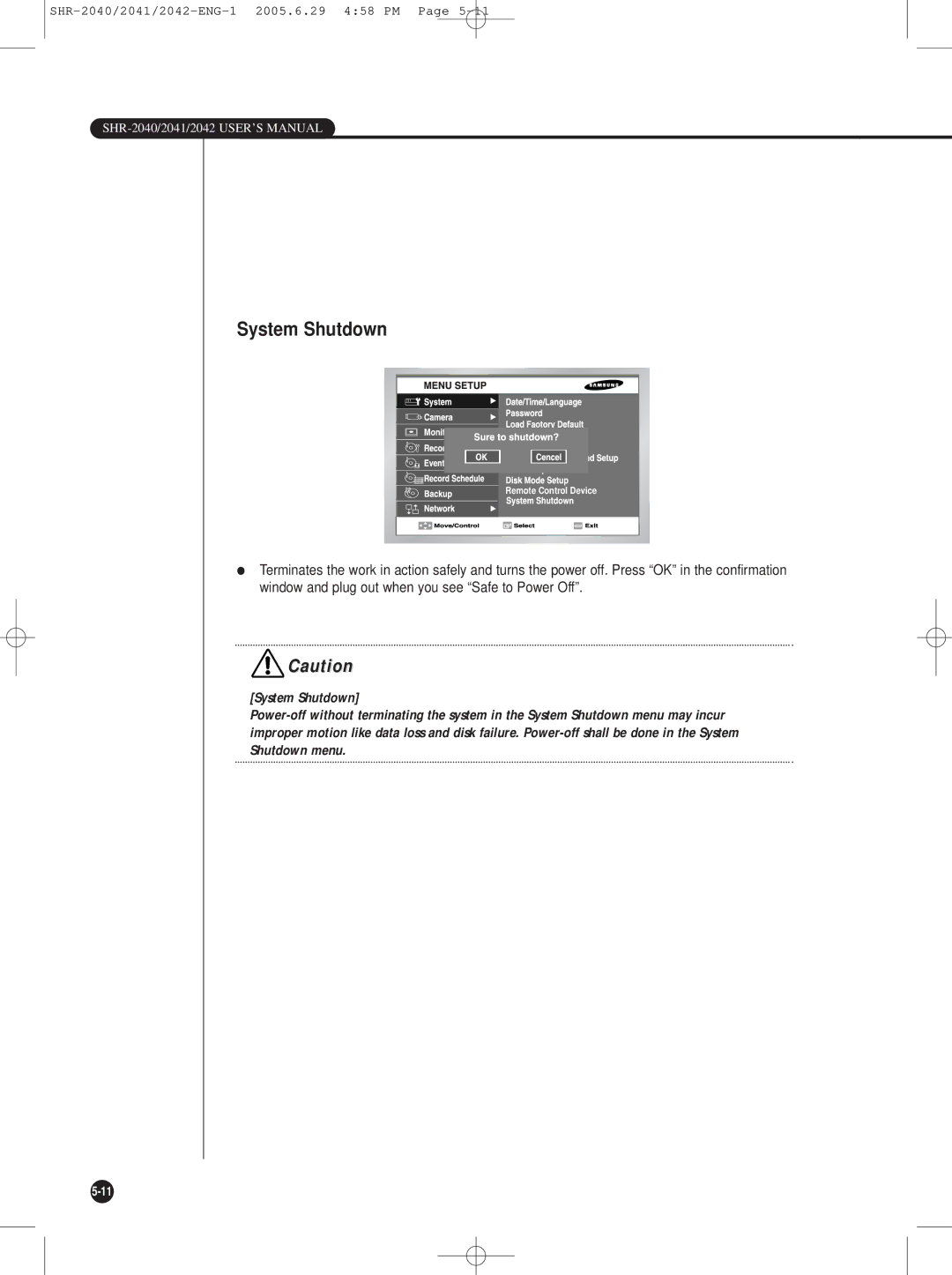 Samsung SHR-2040, SHR-2042, SHR-2041 user manual System Shutdown 