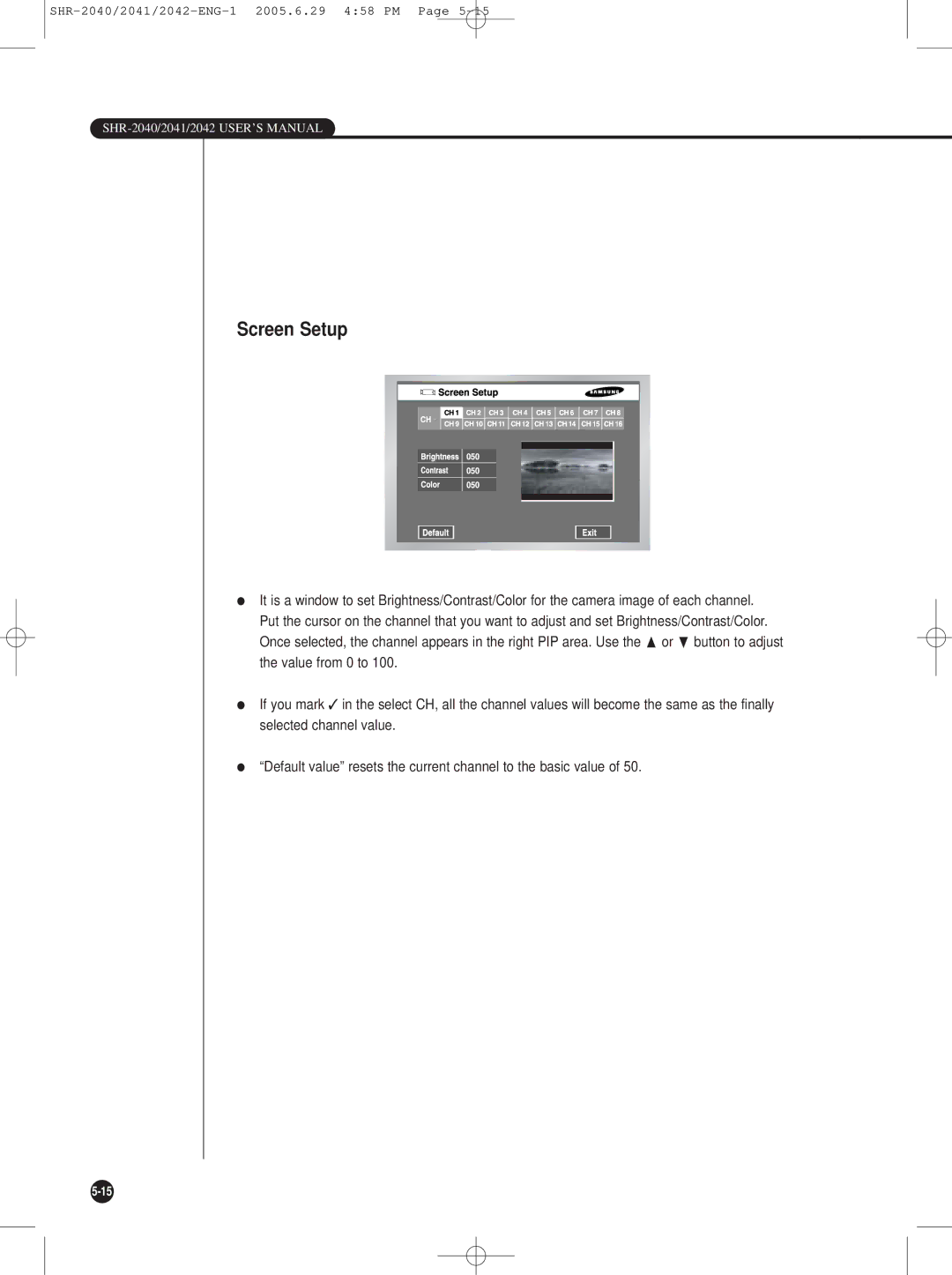 Samsung SHR-2042, SHR-2041, SHR-2040 user manual Screen Setup 